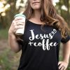 Jesus and Coffee shirt