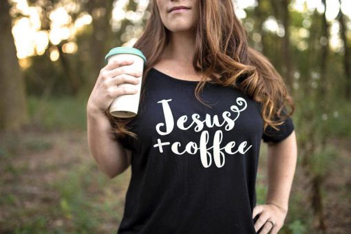 Jesus and Coffee shirt