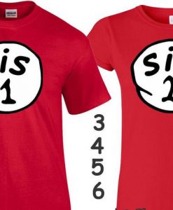 Sis 1,2,3,4,5 Sister hood matching sister theme matching Family sisters shirts