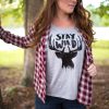 Stay Wild Shirt - Wild Shirt - Hiking Shirt - Adventure Shirt