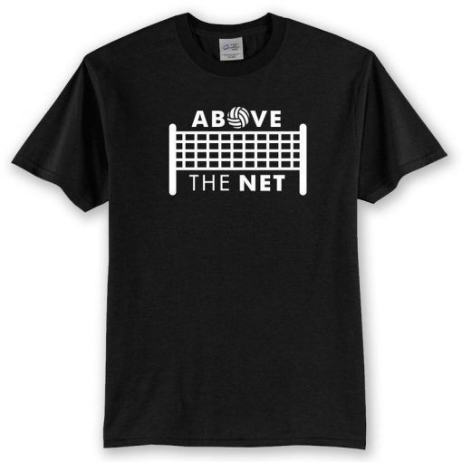 Above the Net Volleyball T-Shirt