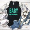 Baby Mama Shirt