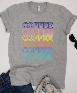 Coffee Tee for Women Tshirt