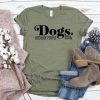 Dogs Because People Suck Tshirt