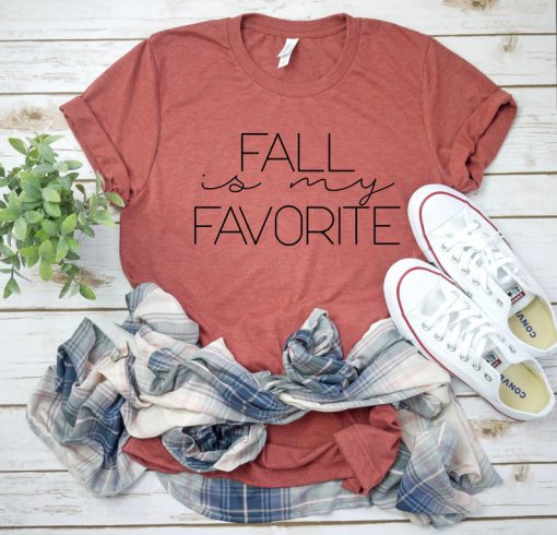 Fall is my Favorite Shirt