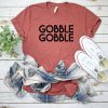 Gobble Gobble Shirt