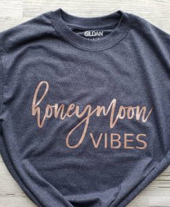 Honeymoon Vibes T-Shirt