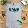 Mama-Saurus-Rex TEE Mom Dinosaur Shirt