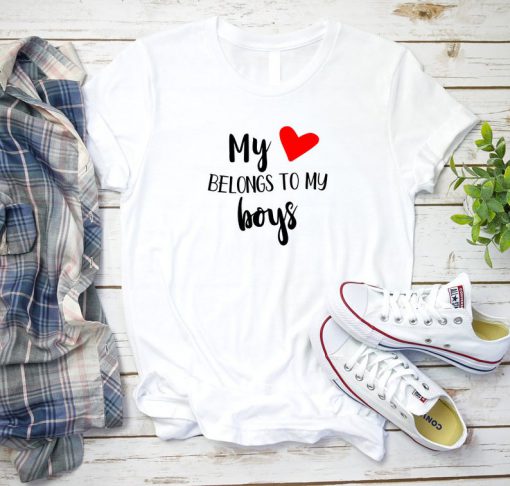 My Heart Belongs to My Boys Shirt