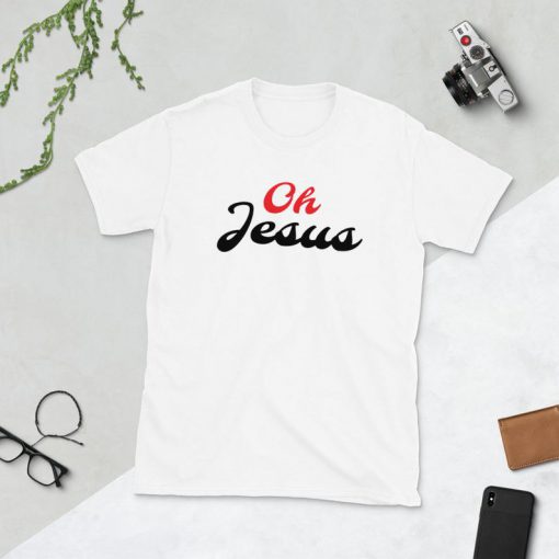 Oh Jesus T-Shirt