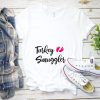 Turkey Smuggler Shirt