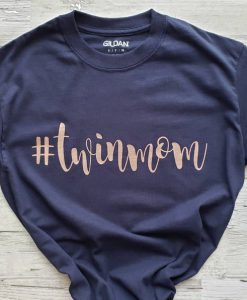 Twin Mom Shirt