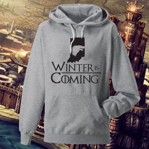 Winter is Coming State of INDIANA Game of Thrones Hoodie