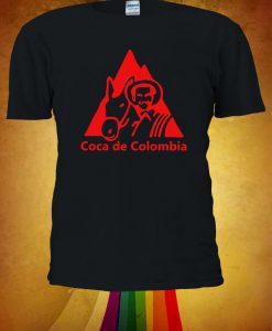 Coca De Columbia Pablo Escobar Tshirt