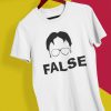 False Dwight Schrute T Shirt