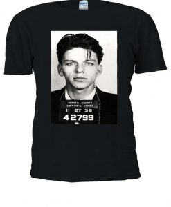 Frank Sinatra Mugshot Swag Tshirt