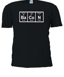 Funny Bacon Nerd Table Of Element Tshirt