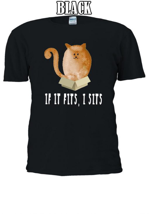 If It Fits I Sits Cat Kitten Kitty Tshirt