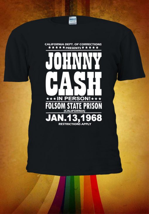 Johnny Cash In Person Folsom State Prison Tshirt