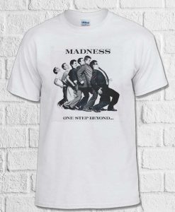 Madness One Step Beyond T Shirt