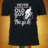 Never Underestimate An Old Guy On A Bicycle Tshirt