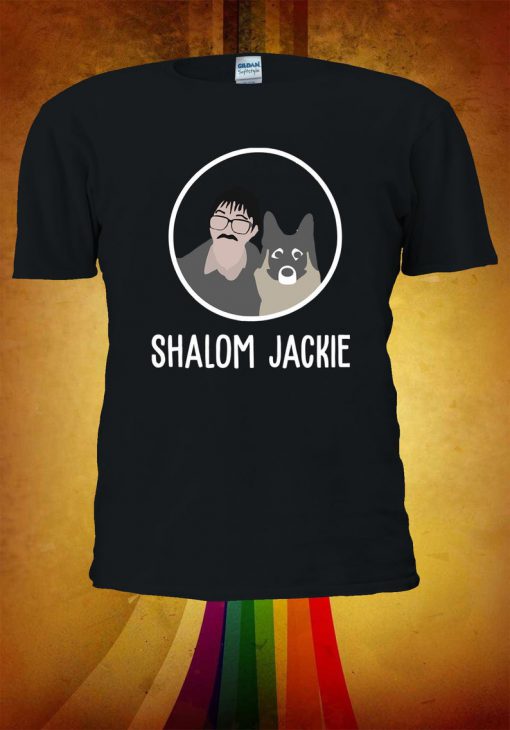 Shalom Jackie Friday Night Dinner Tshirt