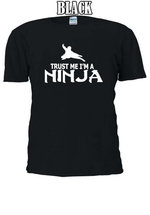 Trust Me I'm A Ninja Funny Tumblr Tshirt