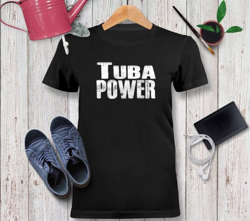 Tuba Power Cloth Font Tshirt Unisex