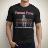 Forrest Pump Parody T Shirt