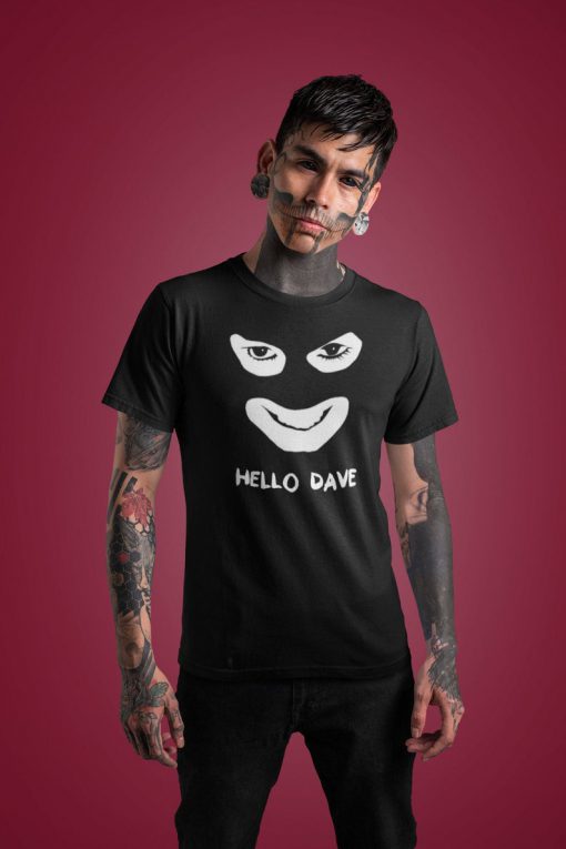 HELLO DAVE T-Shirt