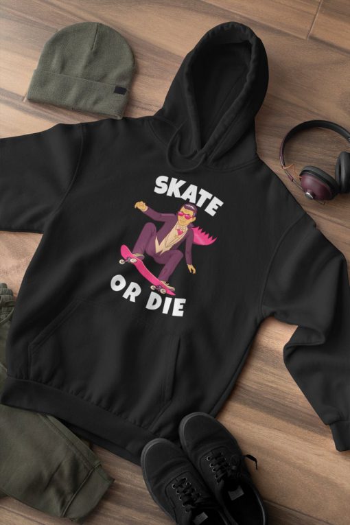 Skate Or Die Hoodie