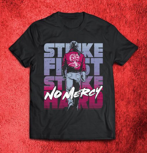 Strike First Strike First No Mercy Karate Kid Johnny 80s Mens Black T-Shirt