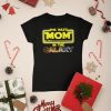 The Best Mom in the Galaxy T-shirt