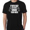 Veteran T-shirt - Shake Your Meds Shirt - Medication Shirt