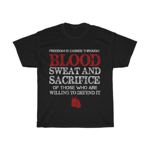 American Solider Blood Sweat And Sacrifice T-Shirt