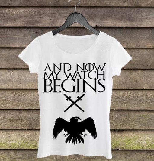 And Now My Watch Begins Woman Shirt