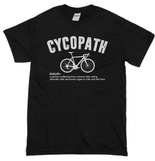 CYCOPATH Bikers Mens Funny T-Shirt