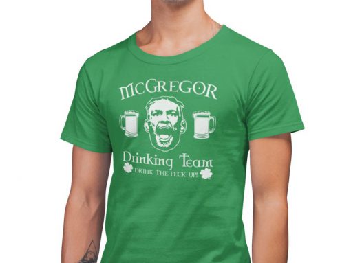 Conor Mcgregor Drinking Team St Patrick's Day T-Shirt Unisex Green Shirt