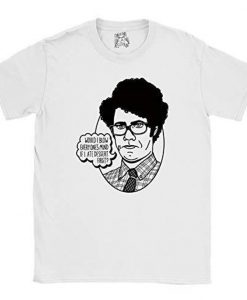 It Crowd T-shirt - Moss - Would I Blow Anyone's Mind