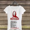 La Casa De Papel Woman Shirt