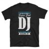 Super Cool Dj tshirt