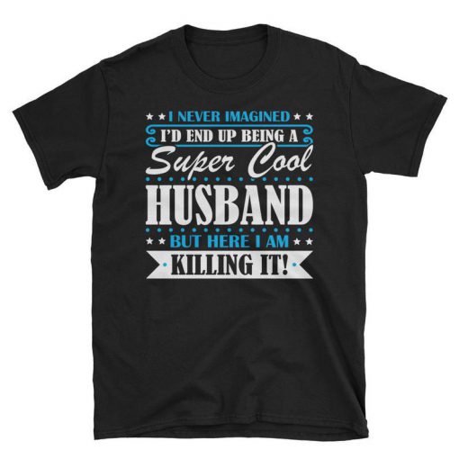 Super Cool Husband tshirt