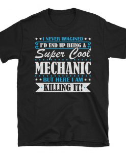 Super Cool Mechanic tshirt