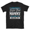 Super Cool Mommy tshirt