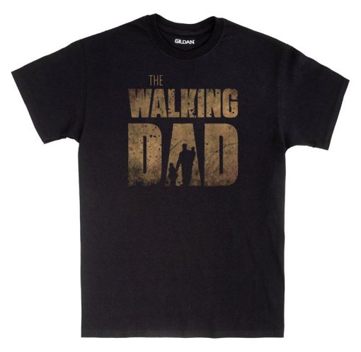 The Walking Dad T-Shirt Fathers Day Adults Shirt