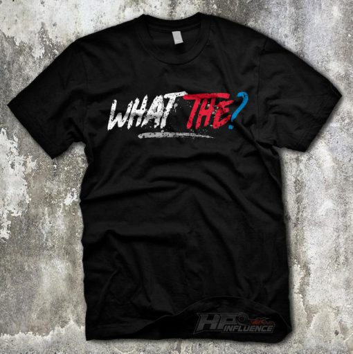 What The 4's WHAT THE Urban T-shirt