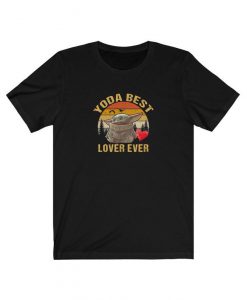 Yoda Best Lover Ever - Baby Yoda Inspired Vintage Look Baby Yoda Unisex tshirt