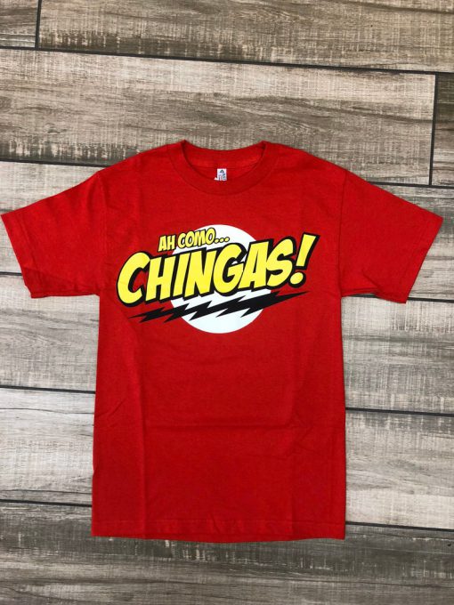 Ah Como Chingas! Tshirt