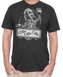 Beetlejuice Shirt - Mens Beetle Juice T-Shirt - Beetlejuice Drinking Coffee Tshirt