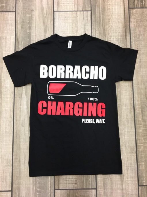 Borracho Charging Tshirt